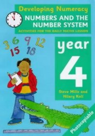Numbers and the Number System: Activities for the Daily Maths Lesson: Year 4 (Developing Numeracy)