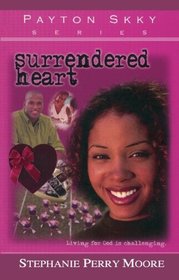 Surrendered Heart (Payton Skky Series, 5)