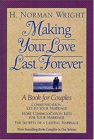 Making Your Love Last Forever : A Book for Couples