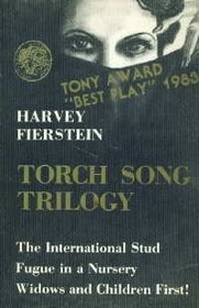 Torch Song Trilogy: The International Stud / Fugue in a Nursery / Widows and Children First!