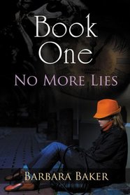 Book One: No More Lies