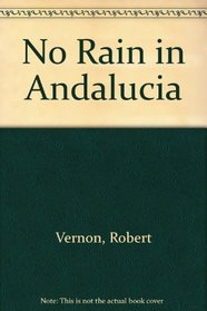 No Rain in Andalucia