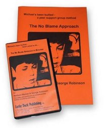 No Blame Approach: A Support Group Method for Dealing with Bullying (Lucky Duck Books)