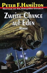 Der Armageddon- Zyklus 07. Zweite Chance auf Eden. Abenteuer aus dem Armageddon- Universum.