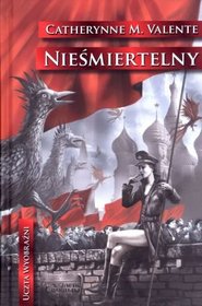 Niesmiertelny (Deathless) (Leningrad Diptych, Bk 1) (Polish Edition)