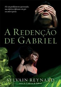 A Redencao de Gabriel (Vol. 3 da Triologia Inferno de Gabriel) (Em Portugues do Brasil)