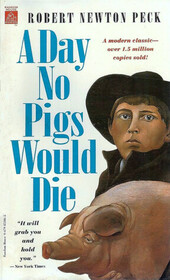 A Day No Pigs Would Die