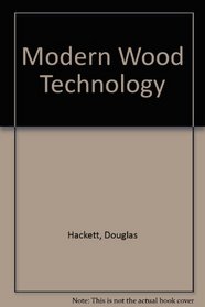 Modern Wood Technology