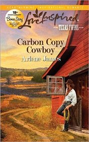 Carbon Copy Cowboy (Texas Twins, Bk 3) (Love Inspired, No 728) (True Large Print)