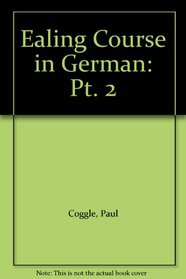 Ealing Course in German: Pt. 2