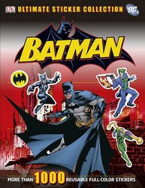 Ultimate Sticker Collection: Batman (ULTIMATE STICKER COLLECTIONS)