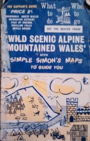 Captain's guide: Wild scenic alpine mountained Wales