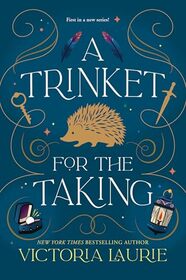 A Trinket for the Taking (A Magical Trinket Mystery)