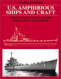 U.S. Amphibious Ships and Craft: An Illustrated Design History
