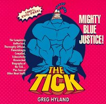 Tick: Mighty Blue Justice! (Tick)