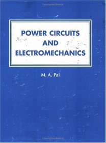 Power Circuits and Electromechanics
