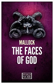 The Faces of God: A Mallock Mystery