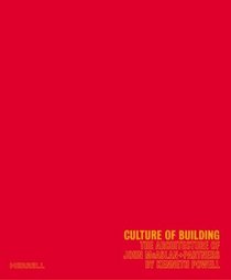 Culture of Building: The Architecture of John McAslan & Partners