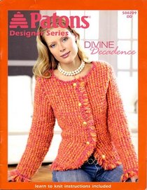 Divine Decadence (Patons Designer Series, 500209DD)
