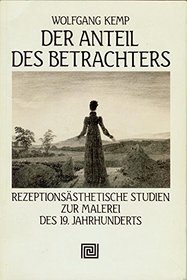 Der Anteil des Betrachters: Rezeptionsasthetische Studien zur Malerei des 19. Jahrhunderts (German Edition)