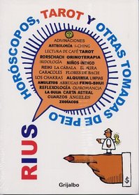 Horoscopo, tarot y otras tomadas de pelo (Obras De Rius) (Spanish Edition)