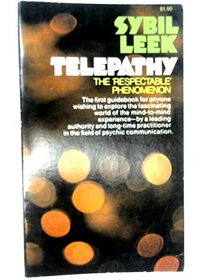 Telepathy: The Respectable Phenomenon