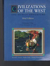 Civilizations of the West: The Human Adventure