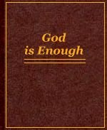 God Is Enough
