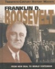 Franklin D. Roosevelt (20th Century History Makers)