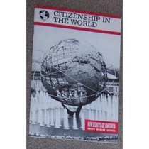 Citizenship in the World (Merit Badge Series)