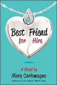 Best Friend for Hire: A Novel