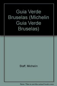 Michelin LA GUIA VERDE Bruselas, 2e