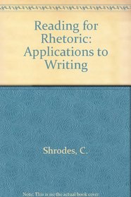 Reading for rhetoric: applications to writing