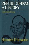 Zen Buddhism: A History, Vol. 1: India and China (Nanzan Studies in Religion and Culture)