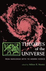 THEORIES OF THE UNIVERSE (Library of Scientific Thought)