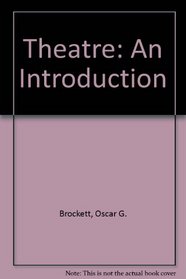The Theatre: An Introduction