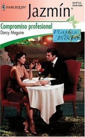 Compromiso Profesional (A Professional Engagement) (Spanish Edition)