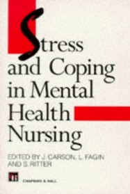Stress and Coping in Mental Health Nursing