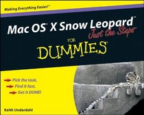 Mac OS X Snow Leopard Just the Steps For Dummies (For Dummies (Computer/Tech))
