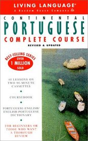 Basic Portuguese (Continental) Complete Course : Cassette/Book Package (LL(R) Complete Basic Courses)