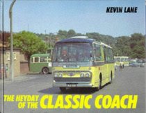 The Heyday of the Classic Coach