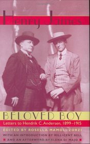 Beloved Boy: Letters to Hendrik C. Andersen, 1899-1915