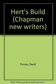 Hert's Build (Chapman new writers)