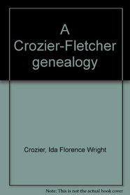 A Crozier-Fletcher genealogy