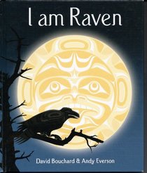 I Am a Raven: A Story of Discovery