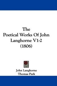 The Poetical Works Of John Langhorne V1-2 (1806)