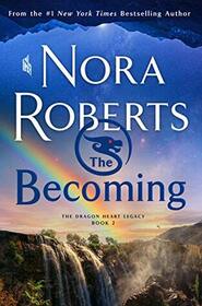The Becoming (Dragon Heart Legacy, Bk 2)