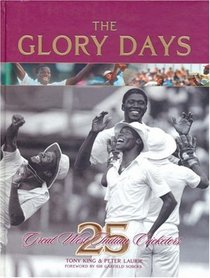 The Glory Days: 25 Great West Indian Cricketers