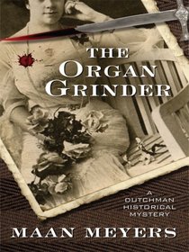 The Organ Grinder (Dutchman)