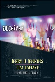 Deceived: The Young Trib Force (Left Behind)